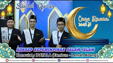 SYARHIL QUR AN KONSULAT IPATALA KONSEP KEPEMIMPINAN DALAM ISLAM