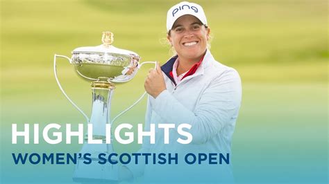 Final Round Highlights Isps Handa Womens Scottish Open Youtube