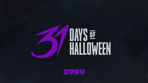 Syfy Announces "31 Days of Halloween" Lineup With Five Brand New ...