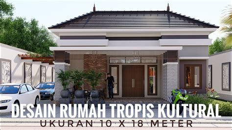 Desain Rumah Dengan Arsitektur Tropis Youtube