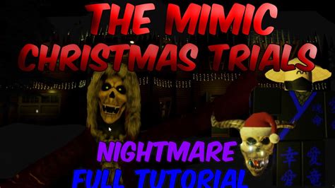 Roblox How To Get The Nightmare Lantern In The Mimic Christmas Trials