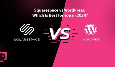 Squarespace Vs WordPress Which Is Best For You In 2024 RB Creative