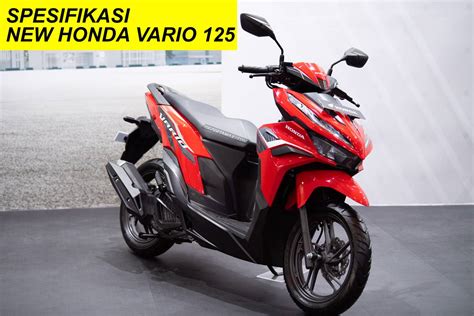 Spesifikasi New Honda Vario Facelift Indonesia Power Hp