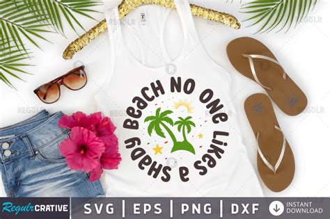 No One Likes A Shady Beach Svg Design Graphic By Regulrcrative