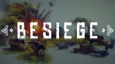 Besiege » FREE DOWNLOAD | cracked-games.org