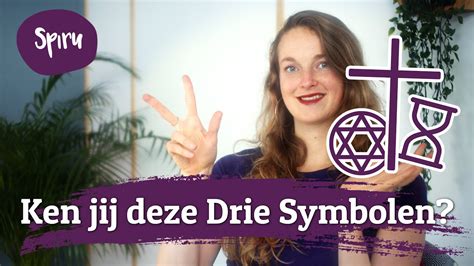 Drie Spirituele Symbolen Uitgelegd Wist Jij Dit Youtube