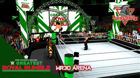 GREATEST ROYAL RUMBLE WR3D ARENA BY SEPKER WR3D REALISTIC ARENA YouTube