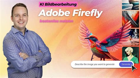 Adobe Firefly Ki Bildbearbeitung Kostenlos Nutzen Youtube