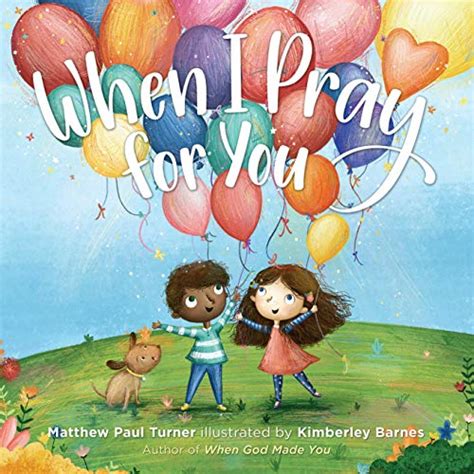 Amazon.com: When I Pray for You: 9780525650584: Turner, Matthew Paul ...