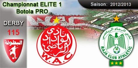 Raja Vs Wydad Derby 115 De Casablanca En Direct Botola Pro 2013 AS