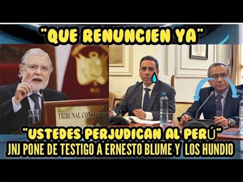 Se Derrumban La Jnj Llama Como Testigo Al Magistrado Ernesto Blume Y