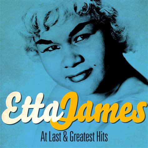 ‎Etta James - At Last and Greatest Hits (Remastered) di Etta James su ...