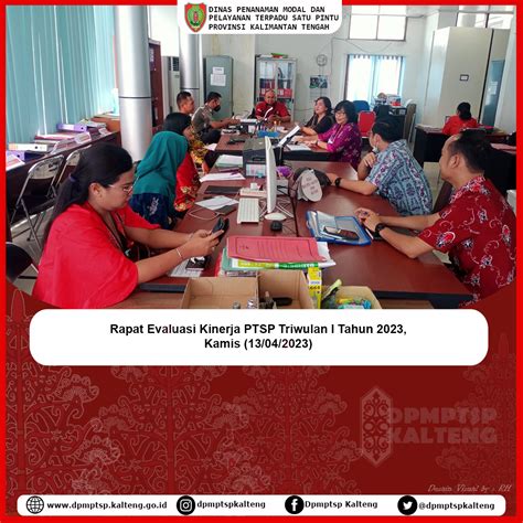 Rapat Evaluasi Kinerja Ptsp Triwulan I Tahun Dpmptsp Kalteng