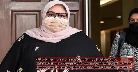 siti bainun ordered  defend   accusations  neglect abuse