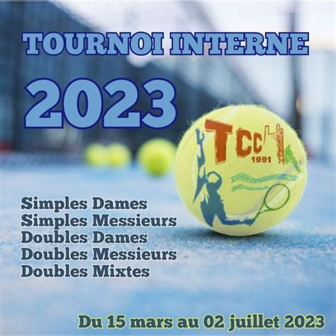 TOURNOI INTERNE 2023 Tennis Club Cinq Mars La Pile