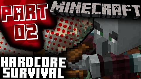 Minecraft Hardcore Survival Part Youtube