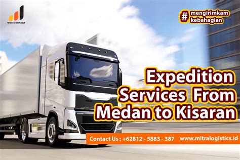 Ekspedisi Medan Kisaran Mitra Logistics