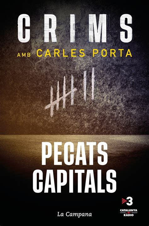 Pecats Capitals El Nou Llibre De Carles Porta True Crime Factory