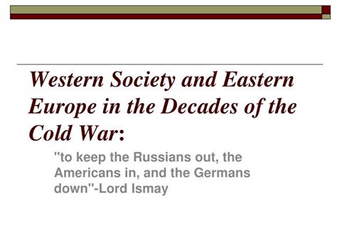 Ppt Western Society And Eastern Europe In The Decades Of The Cold War Powerpoint