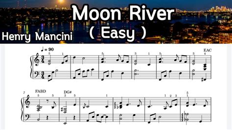 Moon River Easy Piano Sheet Music Henry Mancini Breakfast At