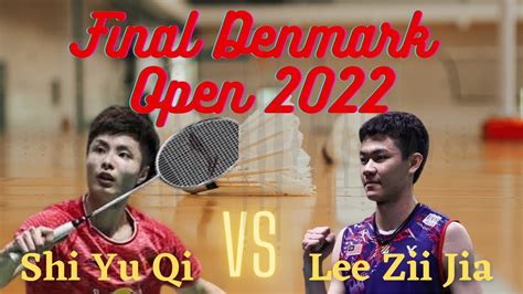 Final Denmark Open Lee Zii Jia Vs Shi Yu Qi Youtube