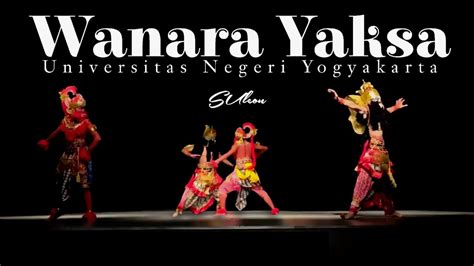 “WANARA YAKSA” UNY YOGYAKARTA MENGKIS PING DUA !!!! - YouTube