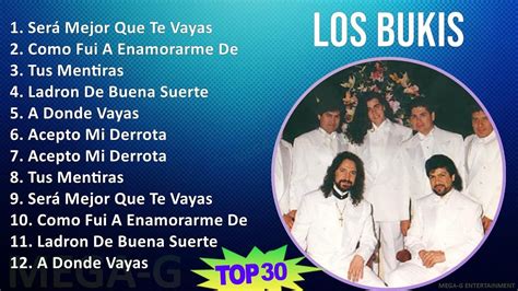 Los Bukis 2024 MIX Maiores Sucessos Será Mejor Que Te Vayas Como Fui