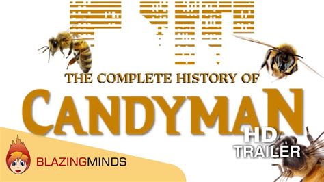 The Complete History Of Candyman Trailer Hd Blazing Minds Youtube