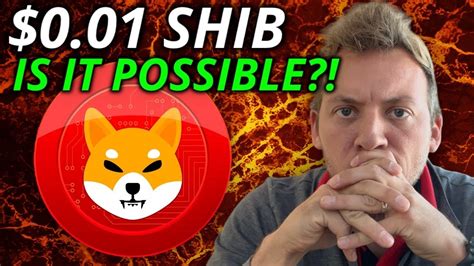 SHIBA INU IS IT POSSIBLE FOR SHIB TO HIT 0 01 THE PATH YouTube