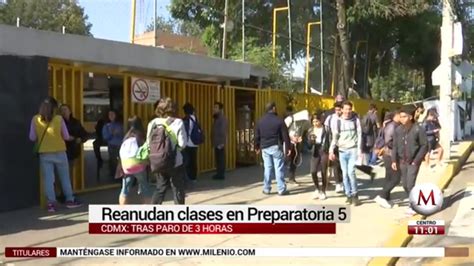 Reanudan Clases En Prepa De La Unam Tras Paro De Horas Grupo Milenio