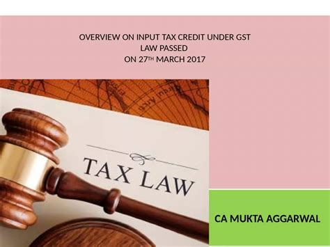 Ppt Overview On Input Tax Credit Under Gst Powerpoint Presentation