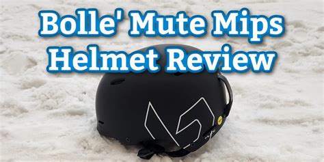 Bolle Mute Mips Snowboard Helmet Review