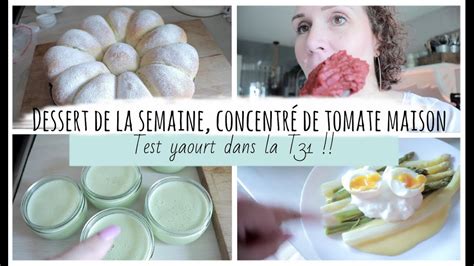 Vlog Du Mai Dessert De La Semaine Concentr De Tomate Maison Test