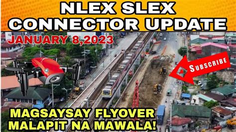 Nlex Slex Connector Update January Magsaysay Flyover Malapit Na