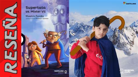 Supertata Vs Mister Vil Autor Mauricio Paredes Rese A Del Libro