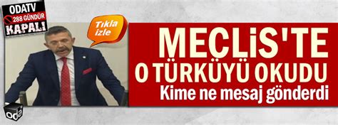 Meclis te o türküyü okudu Kime ne mesaj gönderdi Son Dakika