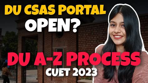 Delhi University Csas Portal Dates And Du Admission Process 2023 A Z