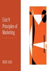 Unit 9 Pdf Unit 9 Principles Of Marketing BUSI 1033 Describe