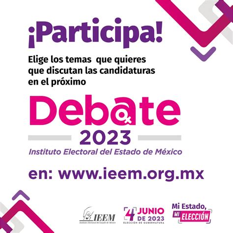 Ieem On Twitter Participa En El Debateedomex Eligiendo Los Temas