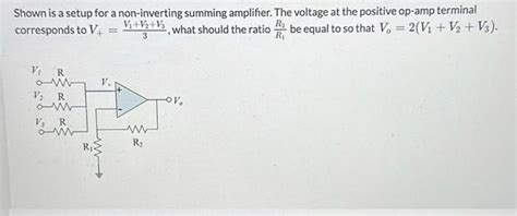 Solved Shown is a setup for a non-inverting summing | Chegg.com