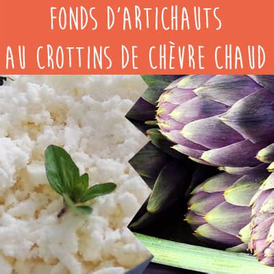 Fonds d artichauts garnis au crottins de chèvre chaud Happybiote