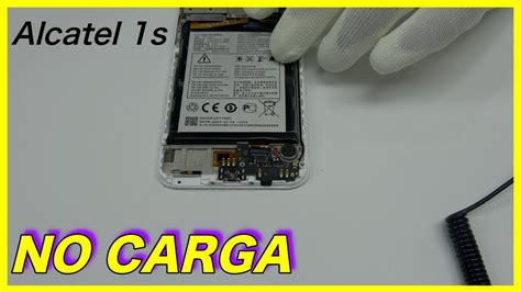 Alcatel 1s No Carga Cambiar Modulo De Carga YouTube