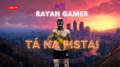 BORA PEGAR O MC RYAN SP JOGANDO GTA RP RAYAN GAMER LIVE ON Ryzen 5