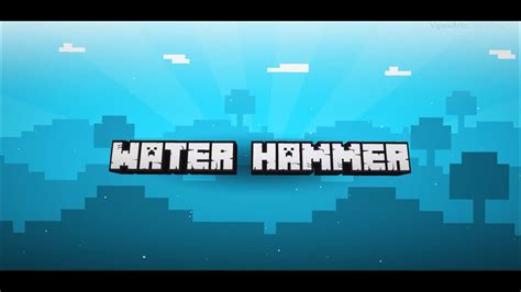 Water Hammer Youtube