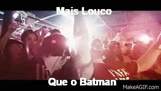 Mais Louco Que O Batman On Make A