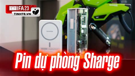 IFA23 Trên tay bộ pin sạc dự phòng mới từ SHARGE YouTube