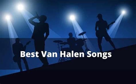 31 Best Van Halen Songs of All Time - Music Grotto