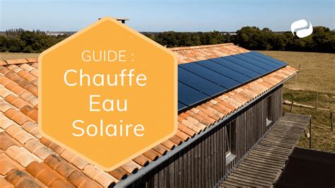 Chauffe Eau Solaire Pour Maison Individuelle Ventana Blog