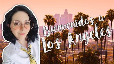 Gu A De Los Angeles Toda Los Angeles En Dias Youtube