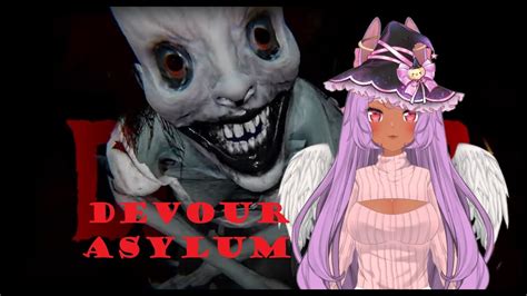 VT DEVOUR Asylum With Fishers Gaming Jumpscares Uwu YouTube